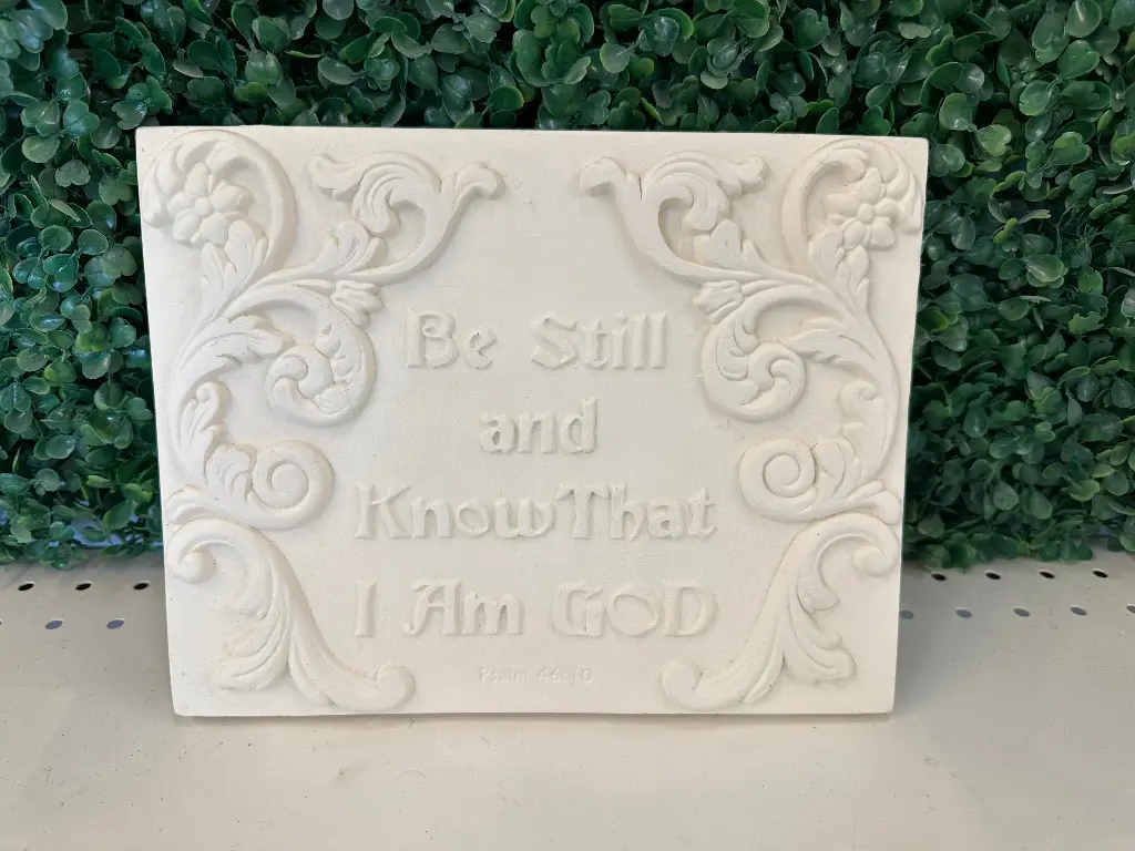 Psalms 46:10 Plaque