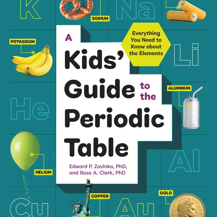 A Kids' Guide to the Periodic Table - by Edward P Zovinka & Rose a Clark (Paperback)